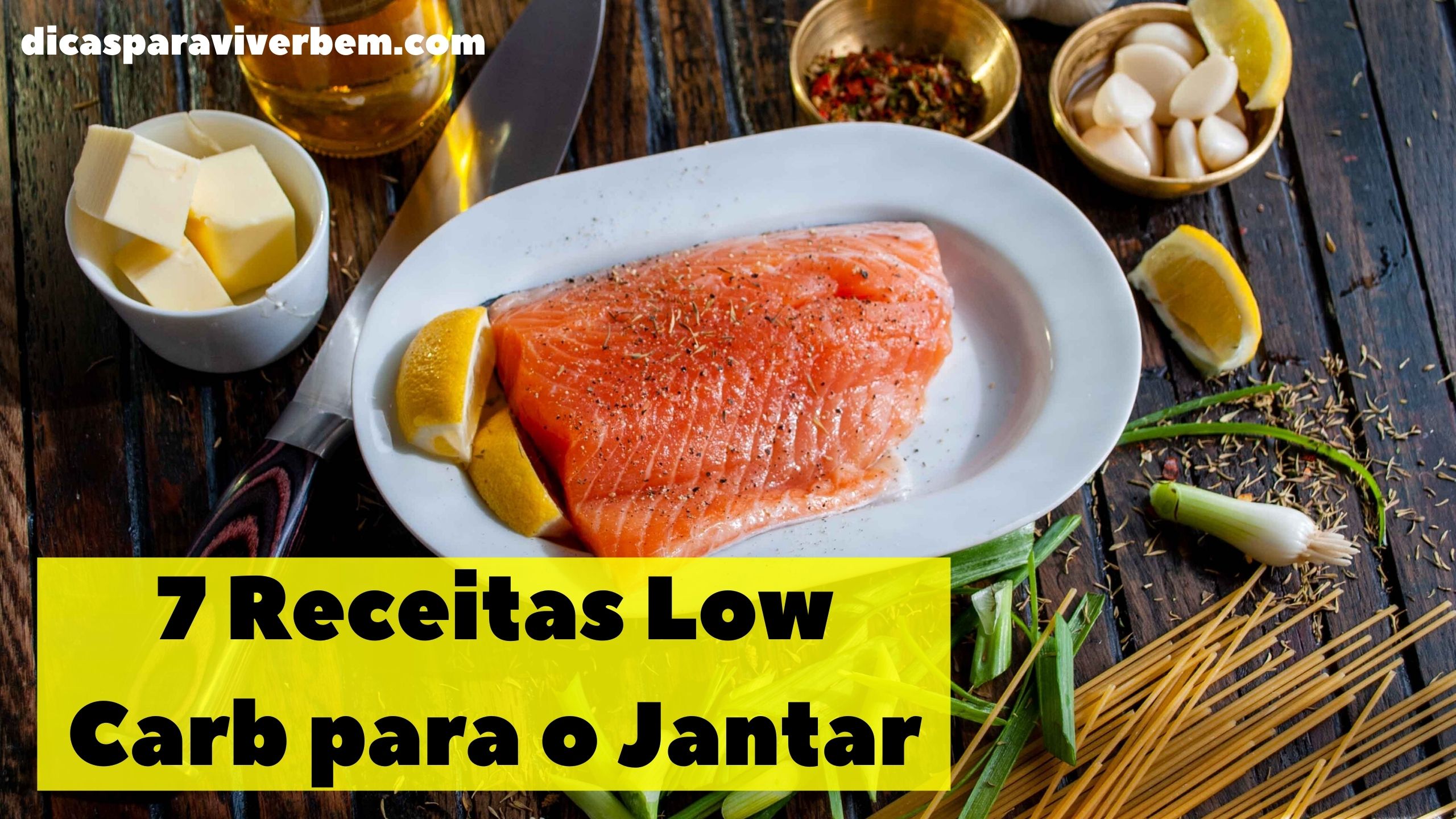 7 Receitas Low Carb Para o Jantar Receitas Deliciosas Para Variar o Cardápio DicasParaViverBem