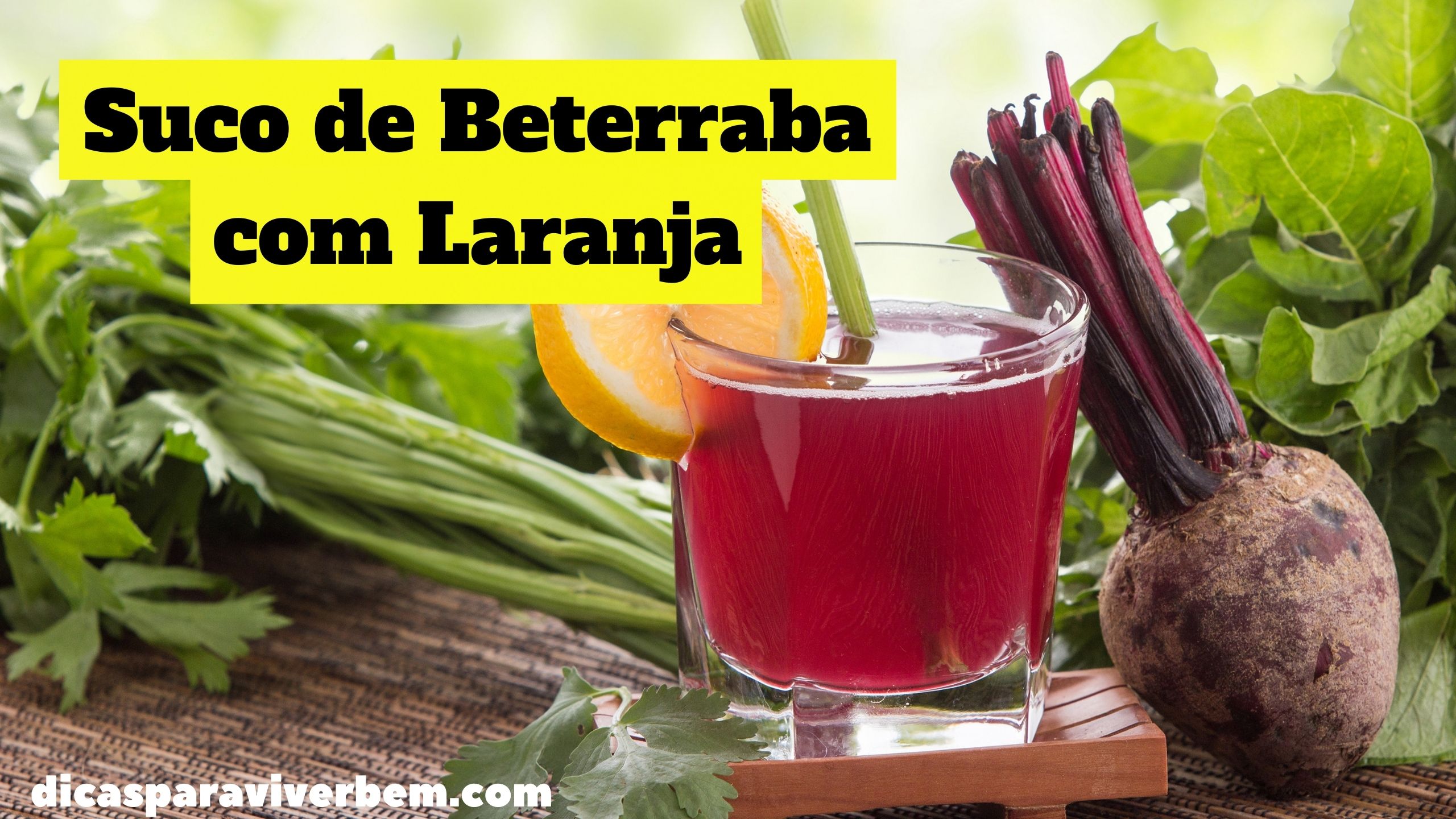 Como Fazer Suco De Beterraba Com Laranja Para Bebe