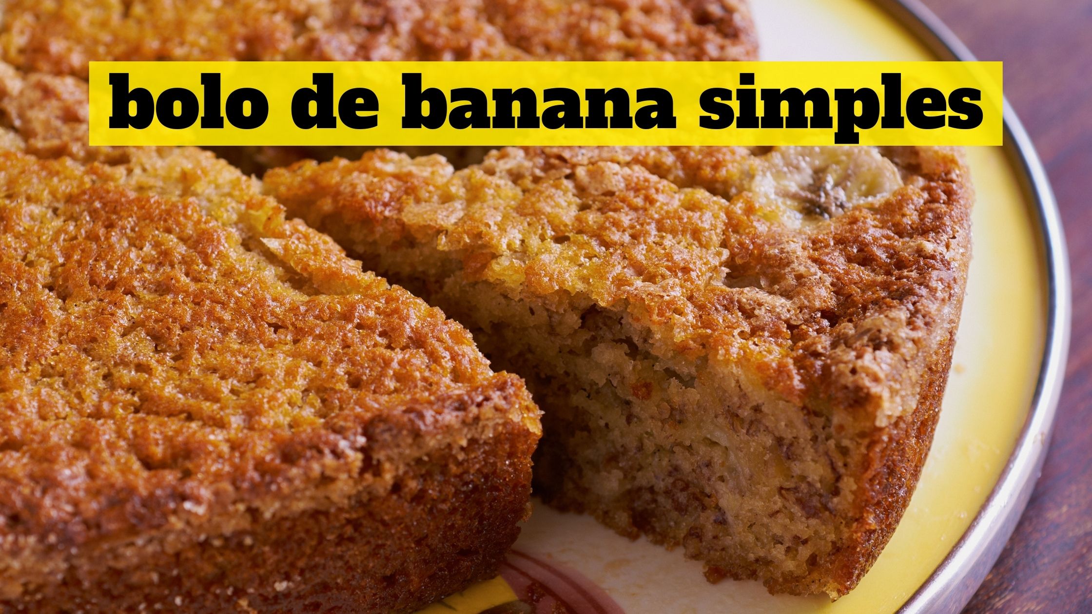 → BOLO DE BANANA FÁCIL (SAI RECHEADO DO FORNO)